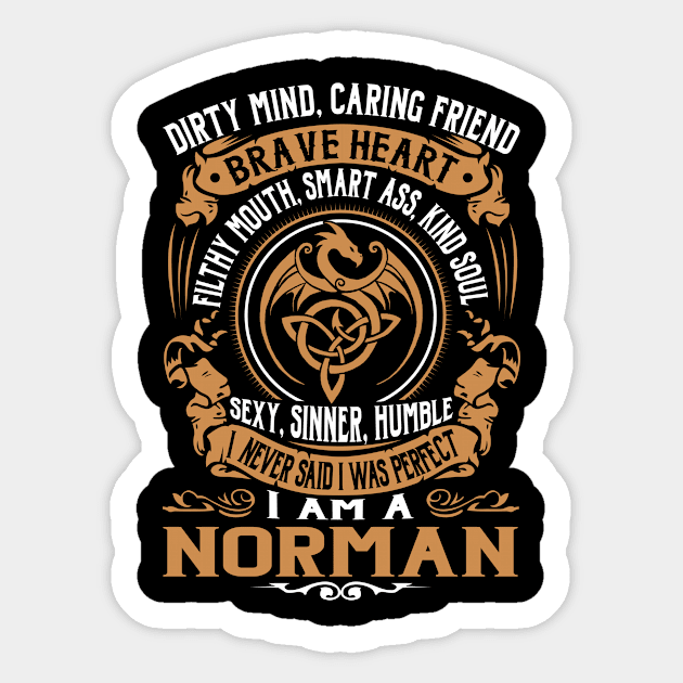 I Never Said I was Perfect I'm a NORMAN Sticker by WilbertFetchuw